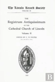 Registrum Antiquissimum Of The Cathedral Church Of Lincoln (2)