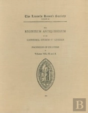 Registrum Antiquissimum Of The Cathedral Church Of Lincoln (Facs 8-10)