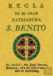 Regla Del Patriarca San Benito