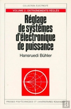 Bertrand.pt - Reglages De Systemes D'Electronique De Puissance Vol.2