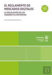 Reglamento De Mercados Digitales,El La Regulacion De Las Pl