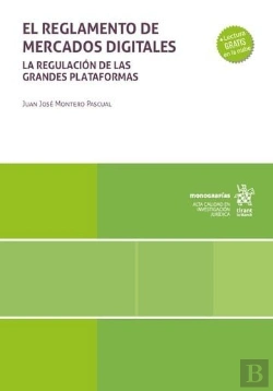Bertrand.pt - Reglamento De Mercados Digitales,El La Regulacion De Las Pl
