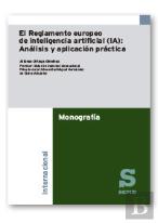 Reglamento Europeo De Inteligencia Artificial (Ia) Analisis Y Aplicacion Practic