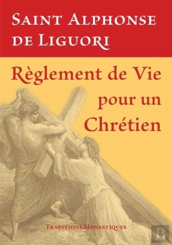 Bertrand.pt - Règlement De Vie Pour Un Chrétien