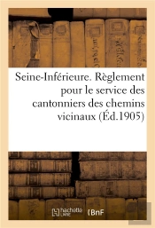 Reglement Pour Le Service Des Cantonniers Des Chemins Vicinaux