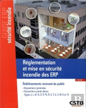 Reglementation Et Mise En Securite Incendie Des Erp - Dispositions Generales - Dispositions Particul