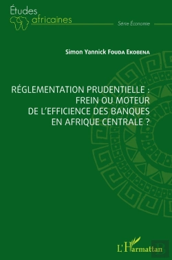 Bertrand.pt - Reglementation Prudentielle : Frein Ou Moteur De L'Efficience Des Banques En Afrique Centrale ?
