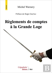 Règlements De Comptes À La Grande Loge