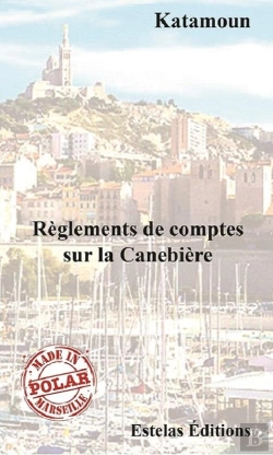 Bertrand.pt - Reglements De Comptes Sur La Canebiere