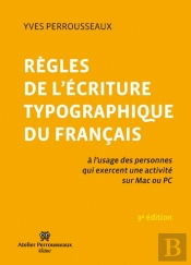 Rêgles De L'Écriture Typographique Du Français