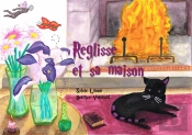 Reglisse Et Sa Maison