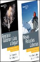 Regras a Quebrar e Leis a Seguir + Novas Relações Laborais