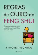 Regras de Ouro do Feng Shui
