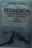 Regresión, Terapia De Vidas Pasadas