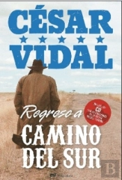 Regreso A Camino Del Sur  