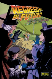 Regreso Al Futuro 7. Relatos Del Tren Del Tiempo