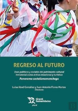 Bertrand.pt - Regreso Al Futuro: Usos Politicos Y Sociales Del Patrimonio