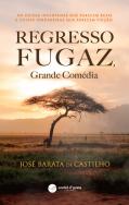 Regreso Fugaz, grande Comédia