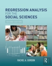 Regression Analysis For The Social Sciences
