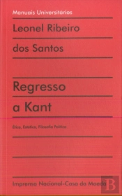 Regresso a Kant Ética, Estética, Filosofia Politica