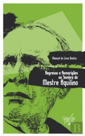 Regresso a Romarigães na Sombra do Mestre Aquilino