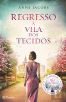 Regresso à Vila dos Tecidos