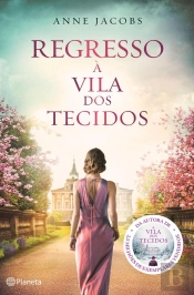 Regresso À Vila Dos Tecidos