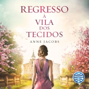 Regresso À Vila Dos Tecidos - Vol. 4