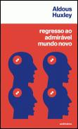 Regresso ao Admirável Mundo Novo