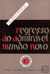 Regresso ao Admirável Mundo Novo