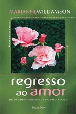 Bertrand.pt - Regresso ao Amor