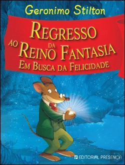 Bertrand.pt - Regresso ao Reino da Fantasia em Busca da Felicidade