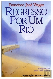 Regresso Por Um Rio