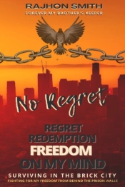 Regret No Rgret Redemption Freedom On My Mind