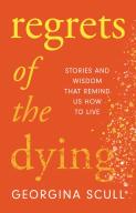 Regrets Of The Dying