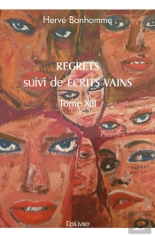 Regrets Suivi De Écrits Vains