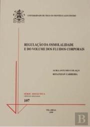 Regulaçäo da Osmolalidade e do Volume dos Fluidos Corporais 