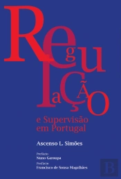 Regulação e Supervisão em Portugal
