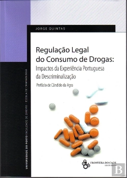 Bertrand.pt - Regulação Legal do Consumo de Drogas