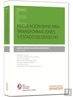 Bertrand.pt - Regulación Bancaria: Transformaciones Y Estado De Derecho