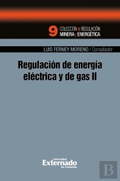 Regulación De Energía Eléctrica  Y De Gas Ii