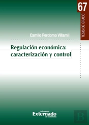 Regulación Económica: Caracterización Y Control