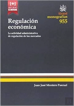 Bertrand.pt - Regulación Económica. La Actividad Administrativa De Regulación De Los Mercados