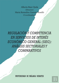 Bertrand.pt - Regulación Y Competencia En Servicios De Interés Económico General (Sieg)