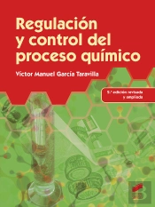 Regulación Y Control Del Proceso Químico (2.ª Edición Revisada Y Ampliada)