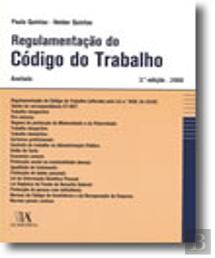 Regulamentação do Código do Trabalho - Anotada
