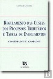 Regulamento das Custas dos Processos Tributários e Tabela de Emolumentos