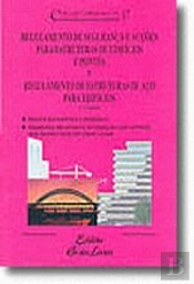 Regulamento de Segurança e Acções para Estruturas de Edifícios e Pontes e Regulamento de Estruturas de Aço para Edifícios