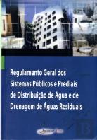 Regulamento Geral dos Sistemas Públicos e Prediais de Distribuição de Água e de Drenagem de Águas Residuais