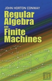 Regular Algebra And Finite Machines